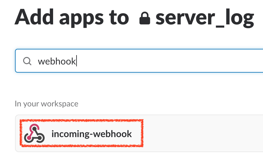 搜尋 Slack App Incoming Webhook